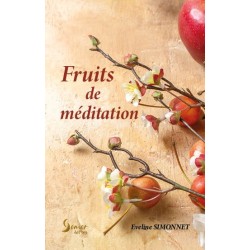 Fruits de méditation -...