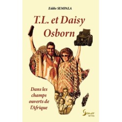T.L. et Daisy Osborn - Dans les champs ouverts de l'Afrique - Eddie SEMPALA