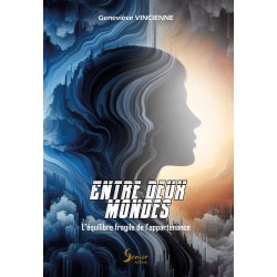 Entre deux mondes -...