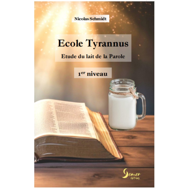 Ecole Tyrannus - Le lait de la Parole - 1