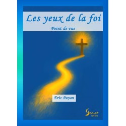 Les yeux de la foi...