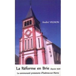 La réforme en Brie - André VIGNON